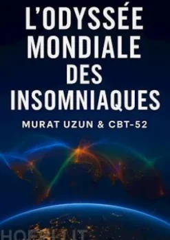 L’ODYSSÉE MONDIALE DES INSOMNIAQUES