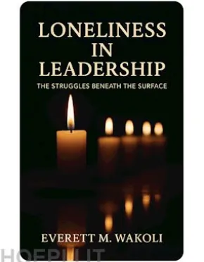 Loneliness in Leadership