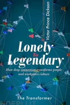 Lonely to Legendary