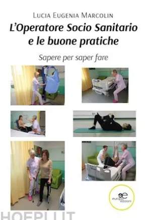 L’Operatore Socio Sanitario e le buone pratiche