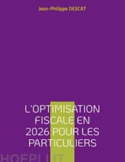 L'optimisation fiscale en 2026 pour les particuliers