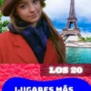 Los 20 Lugares Más Visitados de París. Audio Guía.