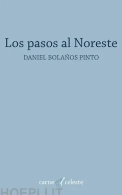 Los pasos al Noreste