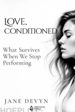 Love, Conditioned