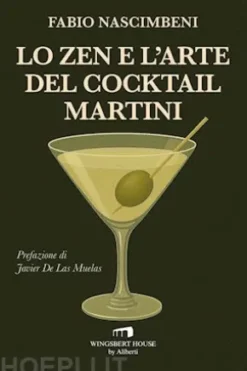 Lo Zen e l'arte del Cocktail Martini