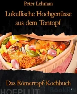 Lukullische Hochgenüsse aus dem Tontopf