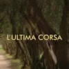 L'ultima corsa