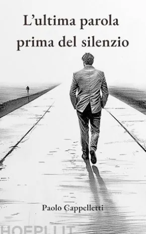 L'ultima parola prima del silenzio