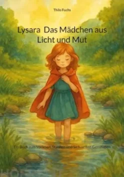 Lysara Das Mädchen aus Licht und Mut