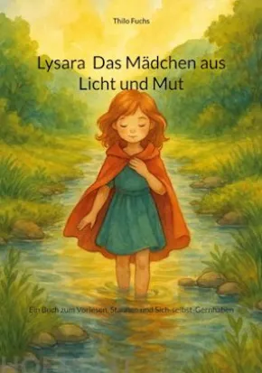 Lysara Das Mädchen aus Licht und Mut