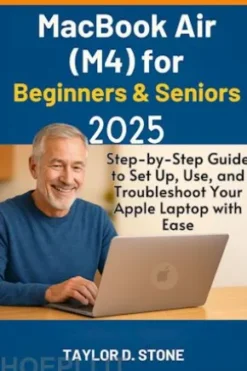 MacBook Air (M4) for Beginners & Seniors 2025