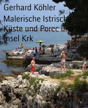 Malerische Istrische Küste und Porec und die Insel Krk