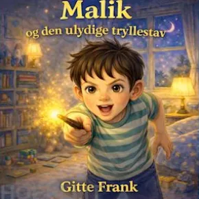 Malik og den ulydige tryllestav