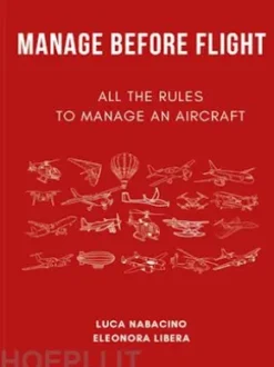 Manage before flight - All the rules to manage an aircraft