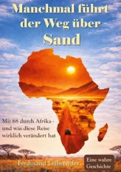 Manchmal führt der Weg über Sand