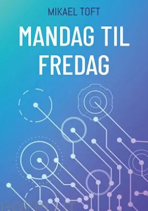 Mandag til fredag