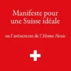 Manifeste pour une Suisse idéale