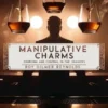 Manipulative Charms