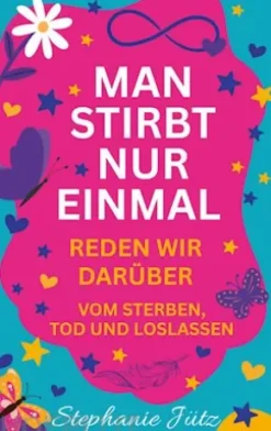 Man stirbt nur einmal