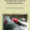 Manual del guia de barranquismo