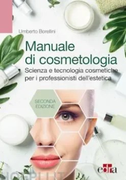 Manuale di cosmetologia, 2 ed.