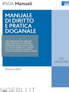 Manuale di diritto e pratica doganale