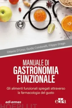 Manuale di Gastronomia funzionale