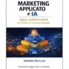 Manuale di Marketing Applicato e IA