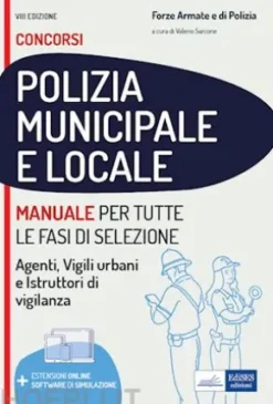 Manuale per i Concorsi in Polizia Municipale e Locale