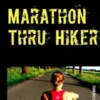 Marathon Thru Hiker