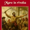 Mare in rivolta