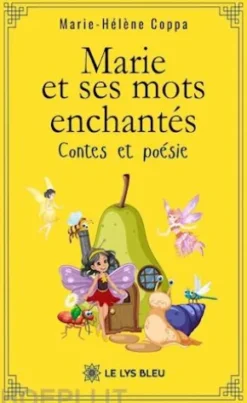 Marie et ses mots enchantés
