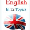 Master English in 12 Topics