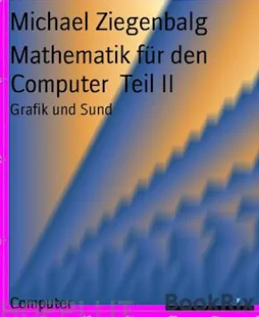 Mathematik für den ComputerTeil II