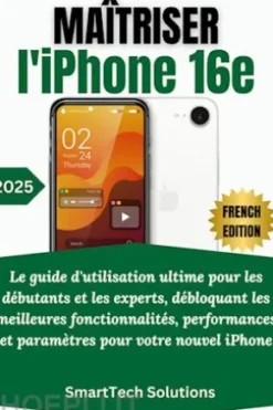 Maîtriser l'iPhone 16e