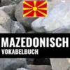 Mazedonisch Vokabelbuch