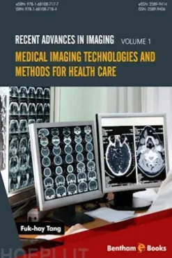 Medical Imaging Technologies and Methods for Health Care