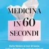 Medicina in 60 secondi