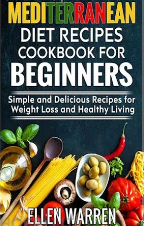 Mediterranean Diet RecipesCookbook for Beginners