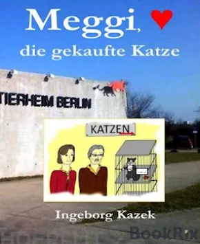 Meggi, die gekaufte Katze
