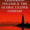 MEGHARIEF LEADERSHIP VOLUME II The Global Leader Compass