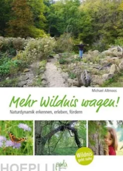 Mehr Wildnis wagen!