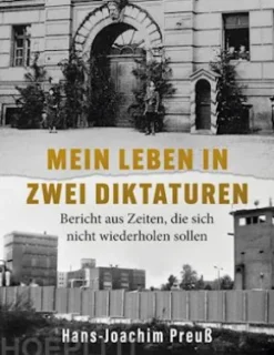 Mein Leben in zwei Diktaturen