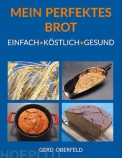 Mein Perfektes Brot