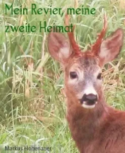 Mein Revier, meine zweite Heimat