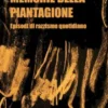 Memorie della piantagione