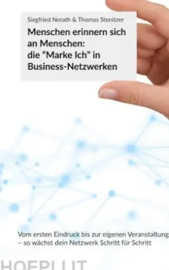 Menschen erinnern sich an Menschen: die "Marke Ich" in Business-Netzwerken