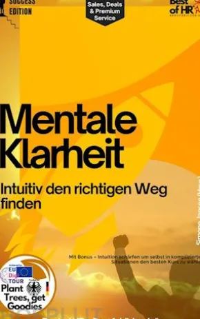 Mentale Klarheit – Intuitiv den richtigen Weg finden