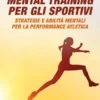 Mental training per gli sportivi