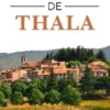 Mes souvenirs de Thala